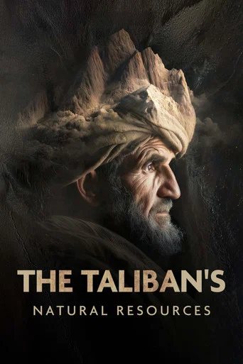 Movie poster for The Taliban's Natural Resources (2026)