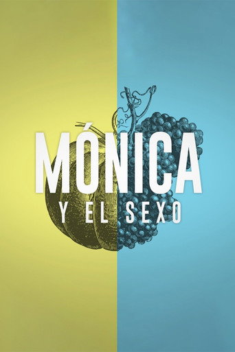 Mónica y el Sexo poster