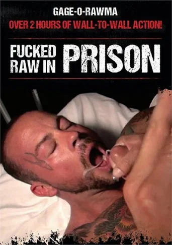 Movie poster for Fucked Raw in Prison (2024)