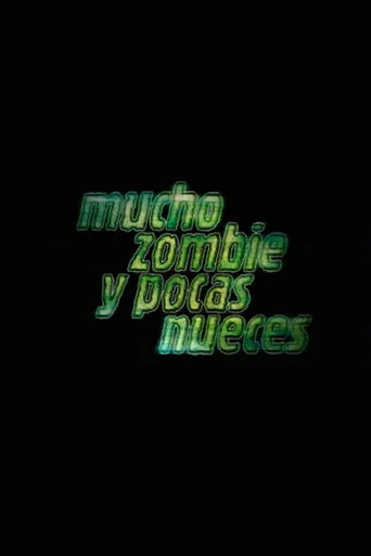 Movie poster for Mucho zombie y pocas nueces (2004)