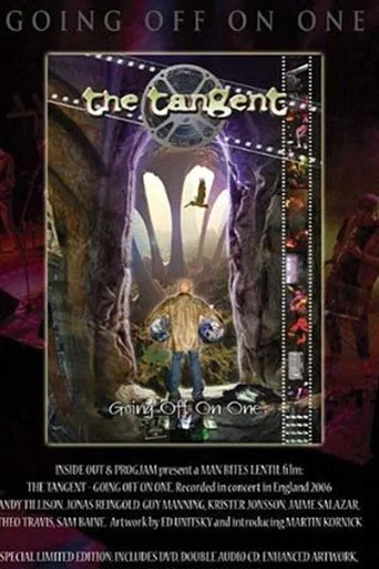 Movie poster for The Tangent: Going Off On One (2007)