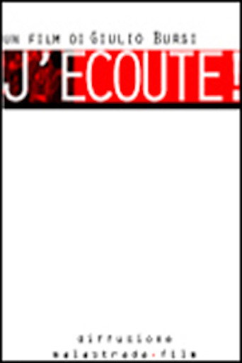 Movie poster for J'Ecoute! (2006)