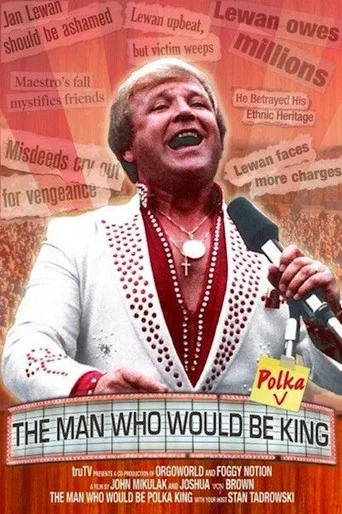 Movie poster for The Man Who Would Be Polka King (2009)