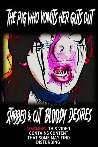 Movie poster for The Pig Who Vomits Her Guts Out Stabbed & Cut Bloody Desires (2022)