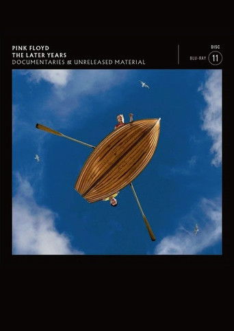 Pink Floyd: The Later Years, Vol 6 - Documentaries & Unreleased Material poster