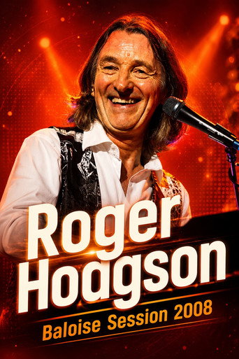 Movie poster for Roger Hodgson - Baloise Session 2008 (2008)