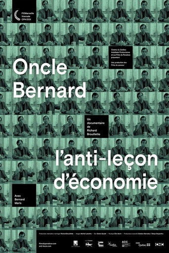 Movie poster for Oncle Bernard - A Counter-Lesson in Economics (2016)