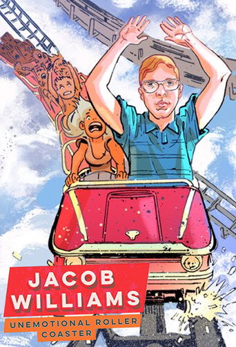 Movie poster for Jacob Williams: Unemotional Roller Coaster (2020)