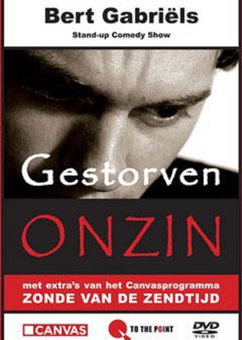 Movie poster for Bert Gabriels - Gestorven Onzin (2009)