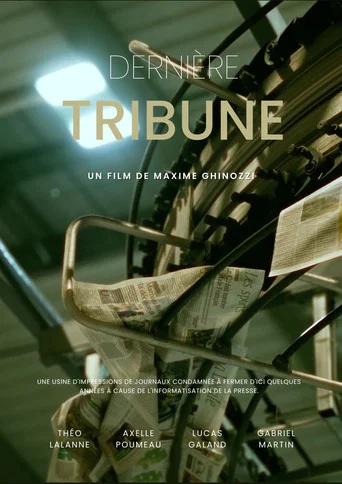 Movie poster for Dernière Tribune (2024)