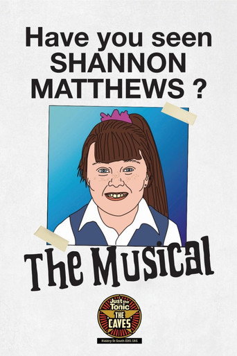 Movie poster for Shannon Matthews: The Musical - Live at Edinburgh Fringe (2022)