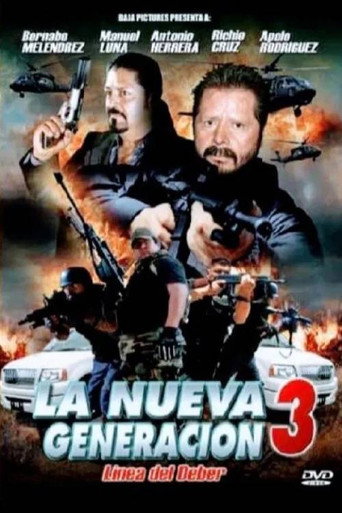 Movie poster for La nueva generación 3: Línea del deber (2012)