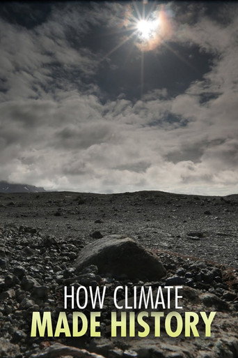Series poster for How Climate Made History (2015)