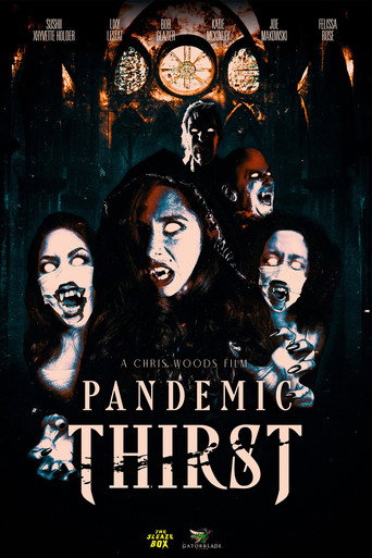 Movie poster for Pandemic Thirst (2022)