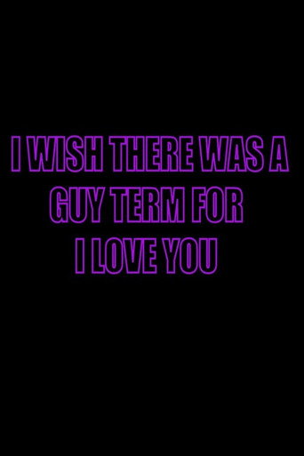 Movie poster for I Wish There Was a Guy Term for I Love You (2022)