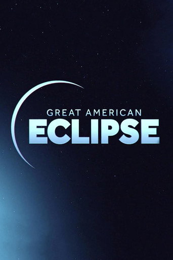 Movie poster for Great American Eclipse (2017)