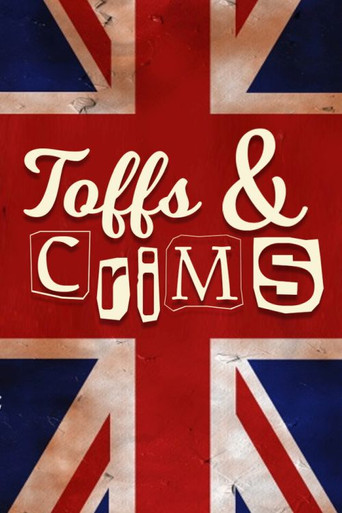 Toffs & Crims poster