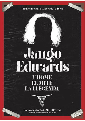 Jango Edwards. L'home, el mite, la llegenda poster