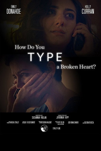 Movie poster for How Do You Type a Broken Heart (2018)