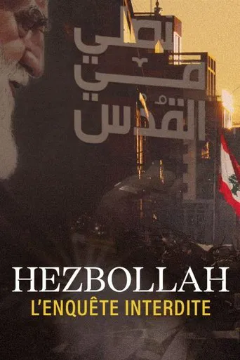 Hezbollah, l'enquête interdite poster