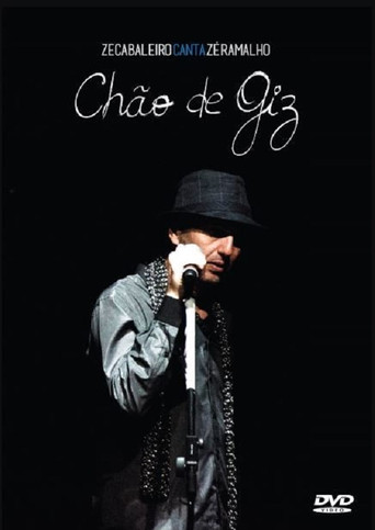 Movie poster for Zeca Baleiro - Canta Zé Ramalho Chão de Giz Ao Vivo (2015)
