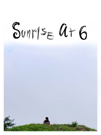 Movie poster for Sunrise at Six
