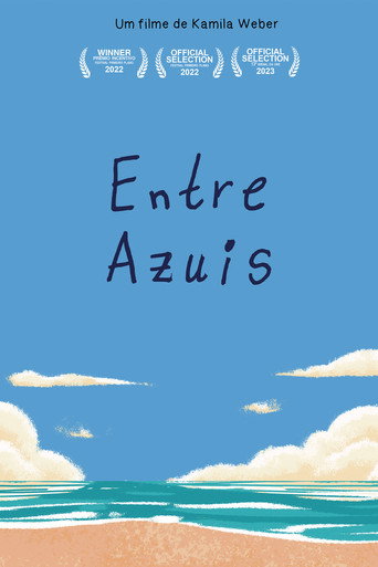 Movie poster for Entre Azuis (2021)