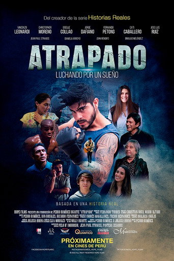 Movie poster for Atrapado, luchando por un sueño (2022)