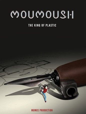 Movie poster for MouMoush – The King of Plastic