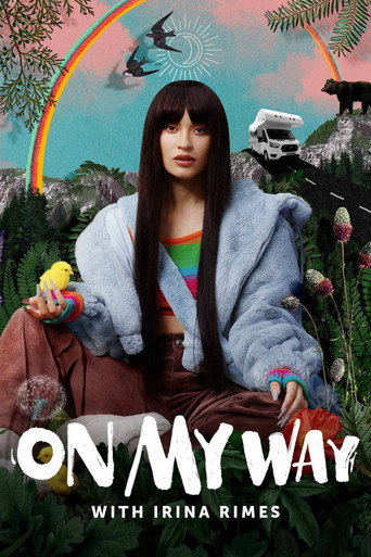 Series poster for On My Way with Irina Rimes (2022)