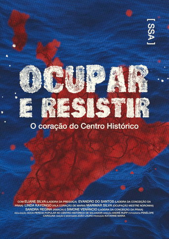 Movie poster for Ocupar e Resistir - O coração do Centro Histórico (2023)
