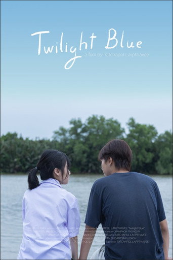 Twilight Blue : ทไวไลท์ บลู poster