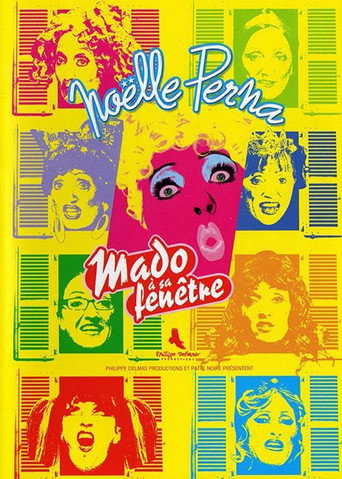 Movie poster for Noëlle Perna - Mado à sa fenêtre (2009)