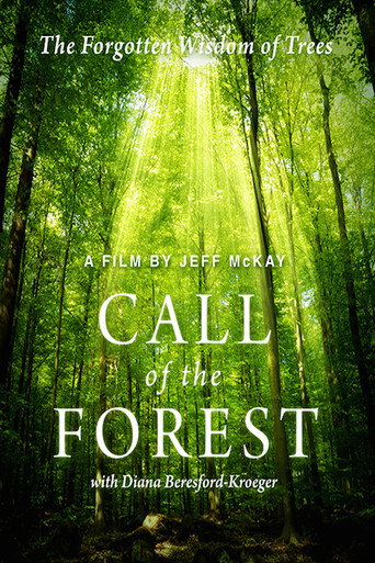 Movie poster for Call of the Forest: The Forgotten Wisdom of Trees (2016)