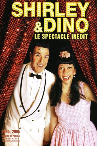 Movie poster for Shirley et Dino - Le spectacle inédit (2007)