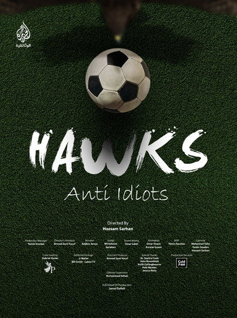 Movie poster for Hawks - Anti Idiots