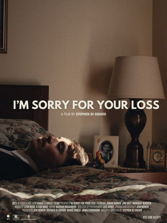 I'm Sorry For Your Loss poster