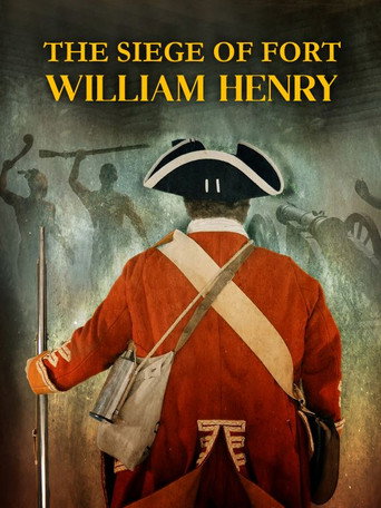 Movie poster for The Siege of Fort William Henry (2021)
