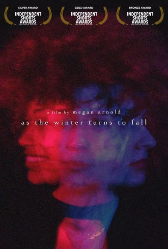 Movie poster for as the winter turns to fall (2021)