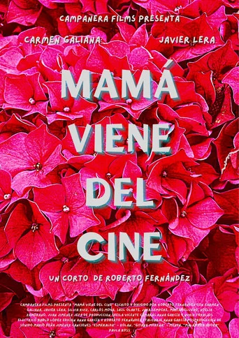 Movie poster for Mamá viene del cine (2023)