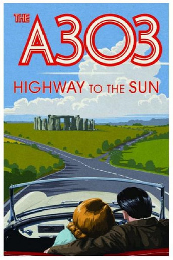 Movie poster for A303: Highway to the Sun (2011)