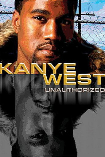 Movie poster for Kanye West: Unauthorized (2005)