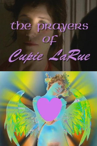 Movie poster for The Prayers of Cupie LaRue (2005)