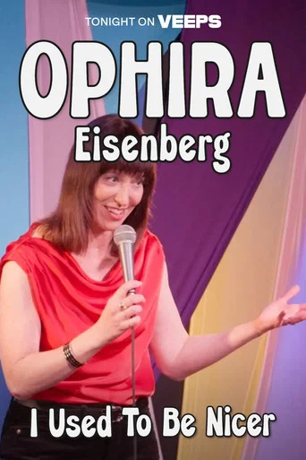 Movie poster for Ophira Eisenberg: I Used To Be Nicer (2026)