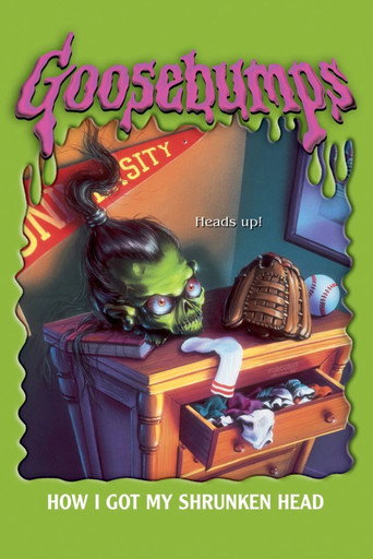 Movie poster for Goosebumps: How I Got My Shrunken Head (2005)