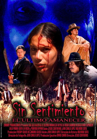 Movie poster for Sin Sentimiento, El Último Amanecer (2007)