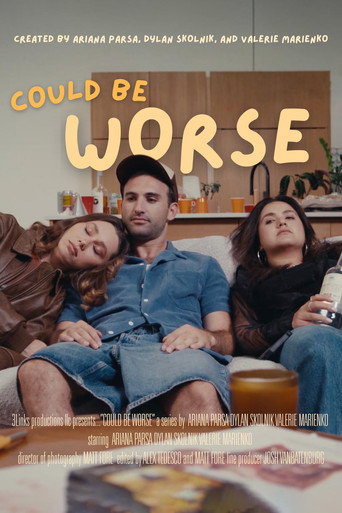 Series poster for Could be Worse (2025)