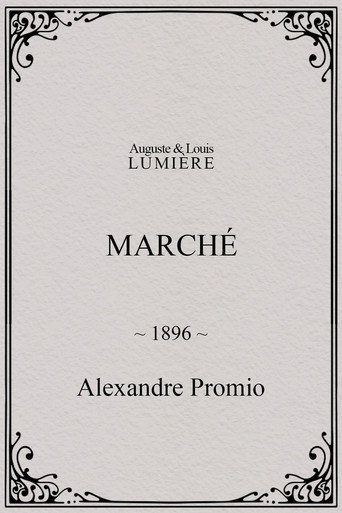 Movie poster for Marché (1896)