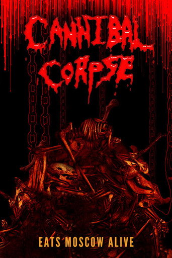 Movie poster for Cannibal Corpse Eats Moscow Alive (2003)