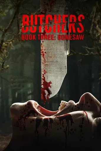 Movie poster for Butchers Book Three: Bonesaw (2024)